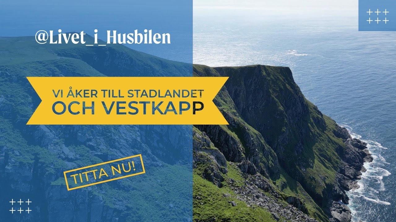 Häng med till Norge och Nordfjord. Vi upptäcker Stadlandet och Vestkapp i Husbil.