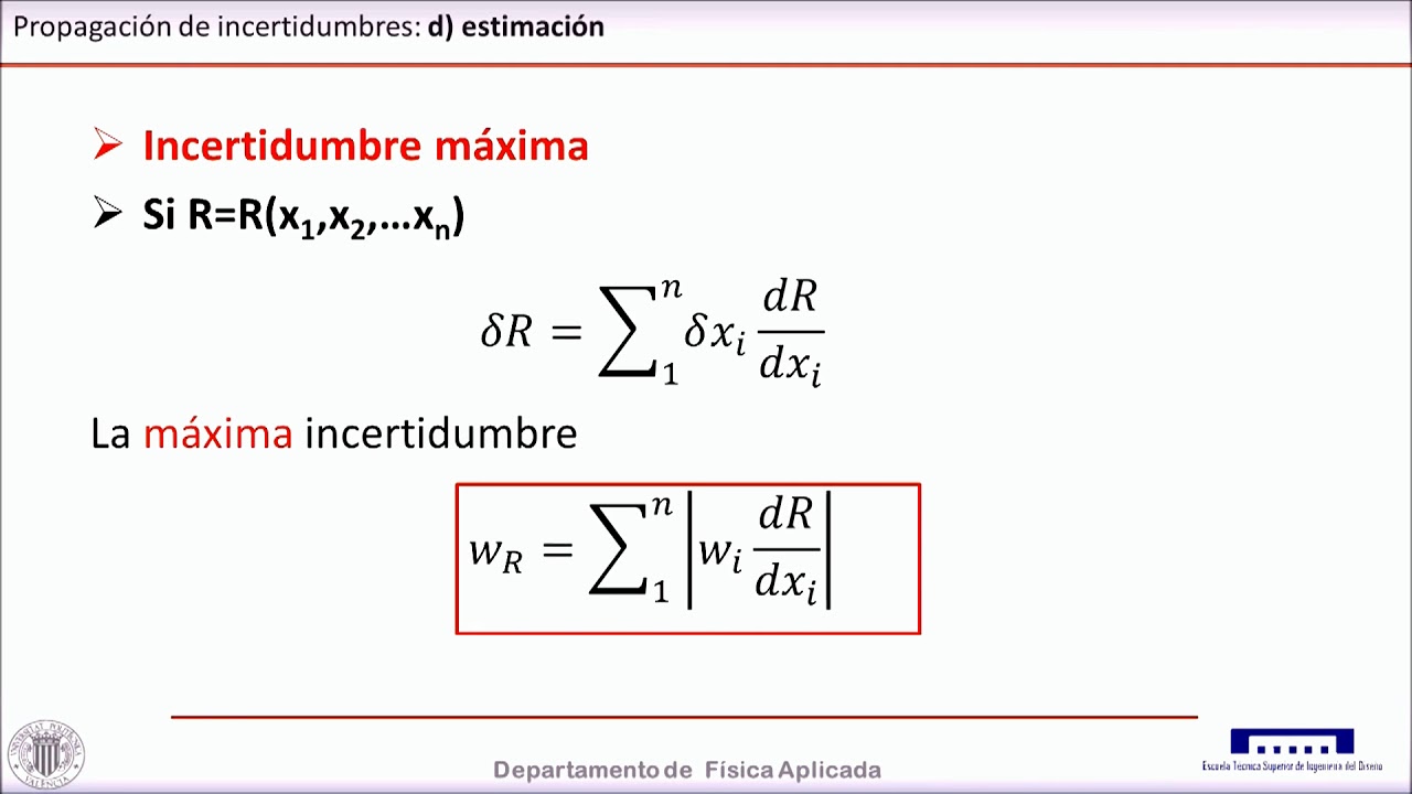 PROPAGACIÓN DE INCERTIDUMBRES |  | UPV