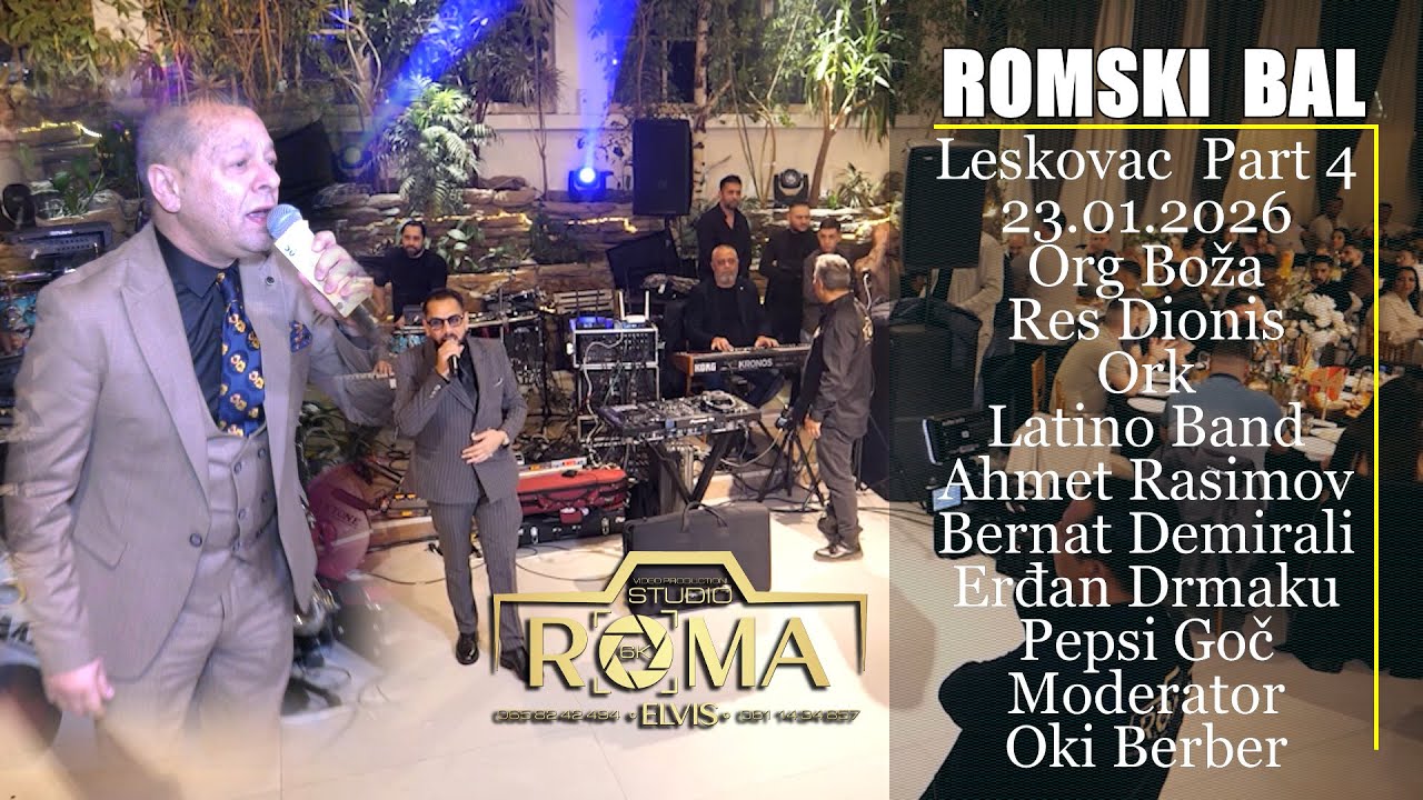 ROMSKI BAL LESKOVAC PART4 AHMET RASIMOV 23.01.2026 ORG BOŽA STUDIO ROMA ELVIS 6K