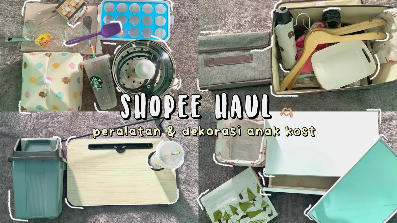 shopee haul 7.7 peralatan dan dekorasi bermanfaat buat anak kost