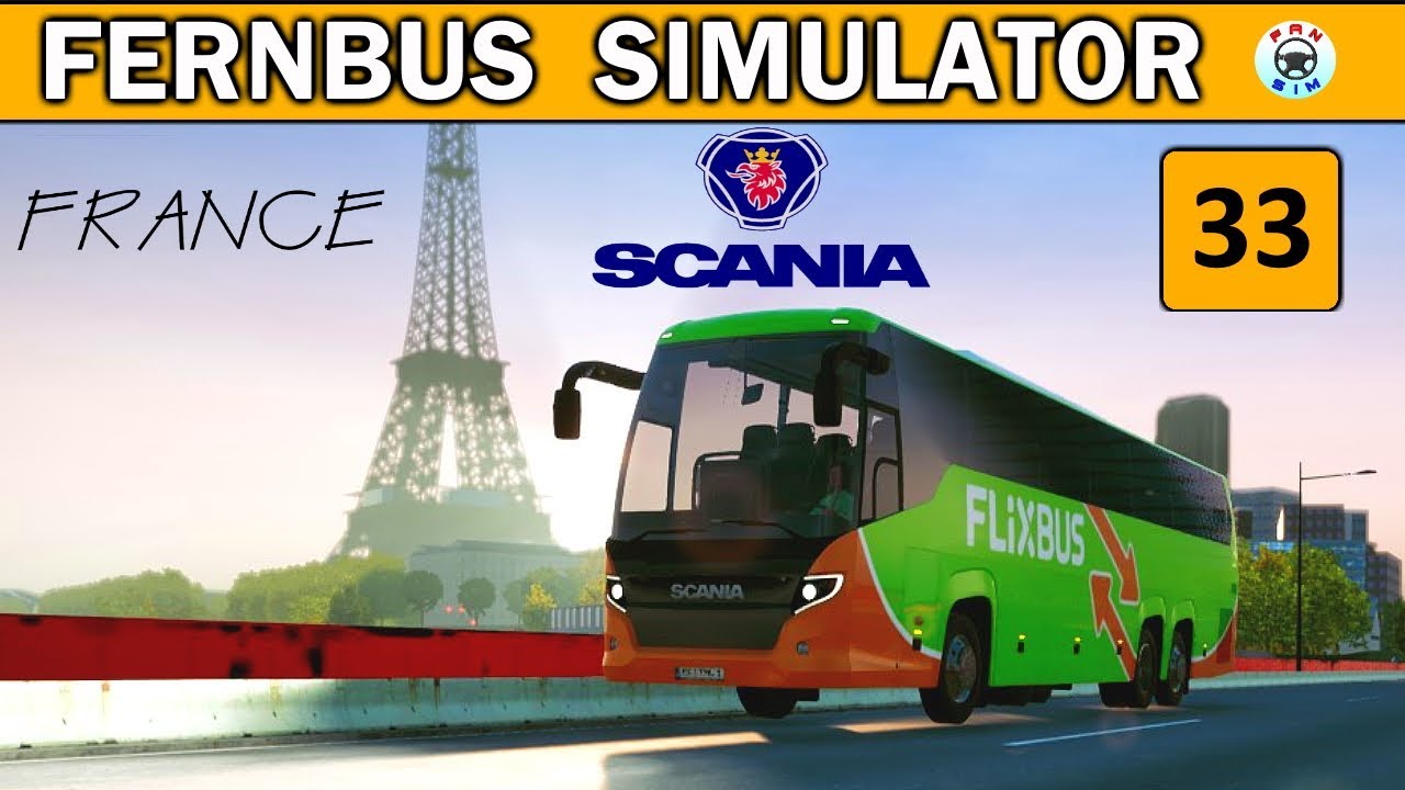 SCANIA TOURING DLC 🚌 FERNBUS SIMULATOR #33 - FRANCJA ELEGANCJA