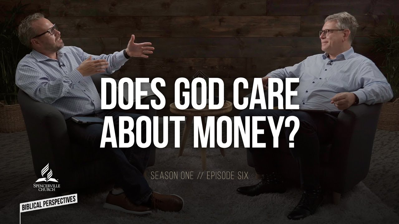 Does God Care About Money? - Biblical Perspectives, a Bible Study Series