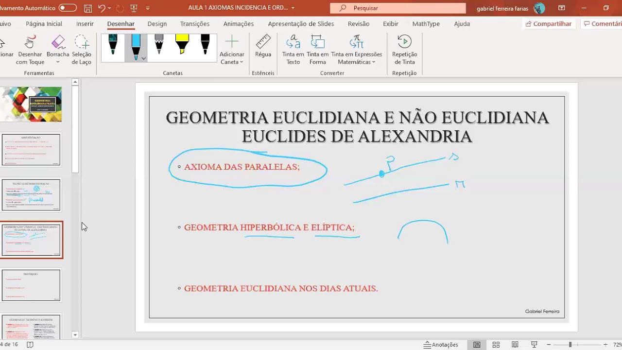 GEOMETRIA EUCLIDIANA - AXIOMAS DE INCIDÊNCIA E ORDEM