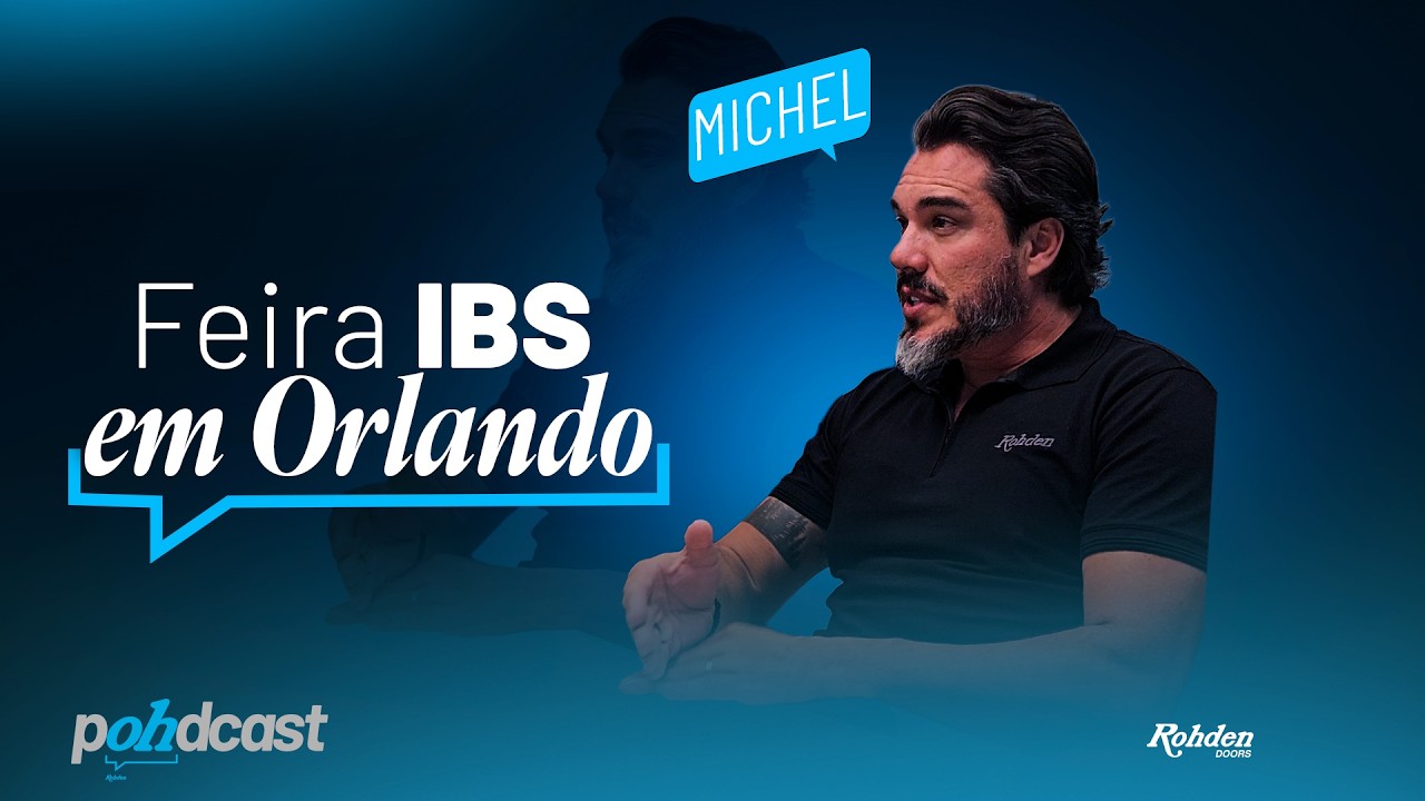 Conversa sobre a Rohden na Feira IBS - International Builders Show! [POHDCAST]