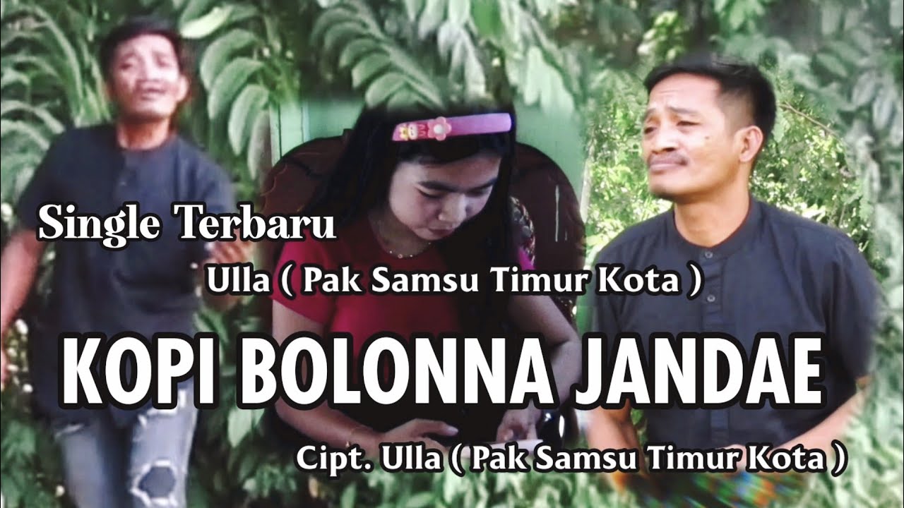 KOPI BOLONNA JANDAE VOC ULLA( PAK SAMSU TIMUR KOTA) || CIPT ULLA (PAK SAMSU TIMUR KOTA)