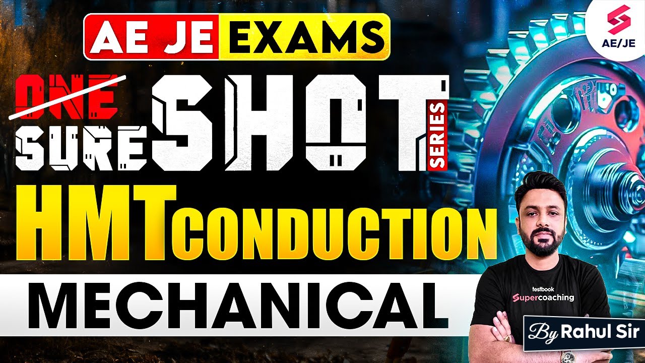 HMT Conduction for AE & JE Exams | Master HMT Mechanical Engineering in One Video | Rahul Sir