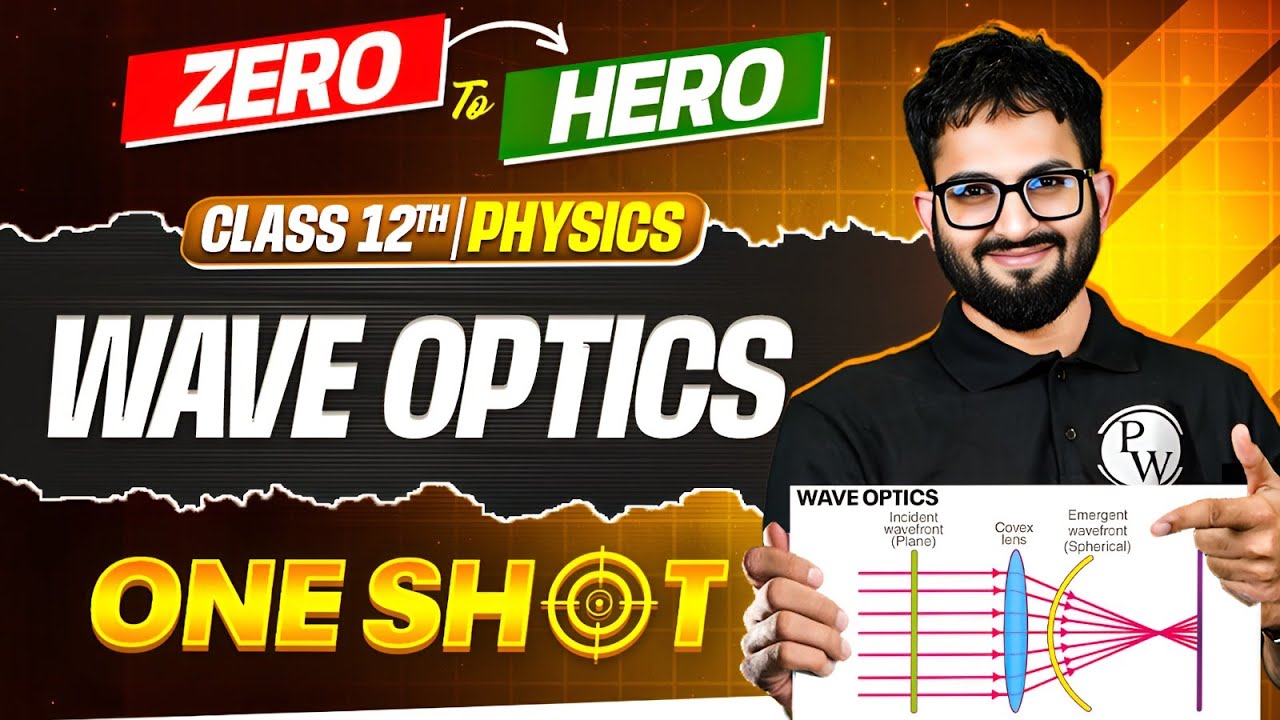 JKBOSE Class 12th Physics | Wave Optics | ONE-SHOT | Zero to Hero Series | JKBOSE Wallah