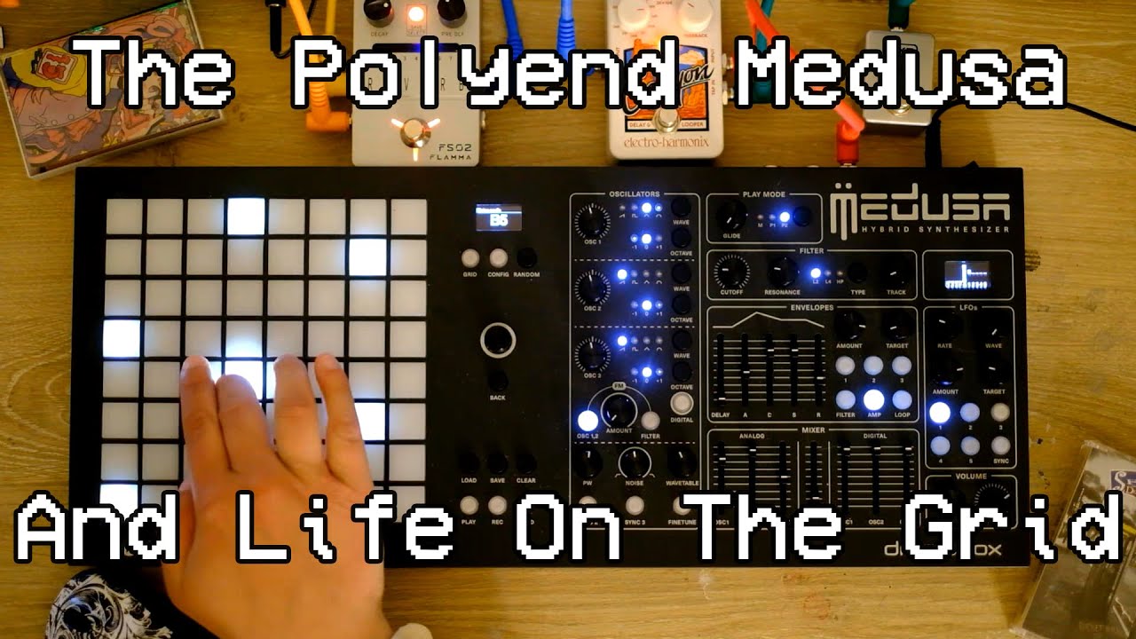 The Polyend Medusa And Life On The Grid