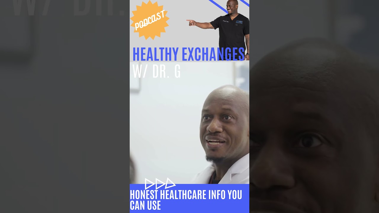 Healthy Exchanges W/ Dr G #doctor #healthcare #health #information #publichealth #lifestylepodcast