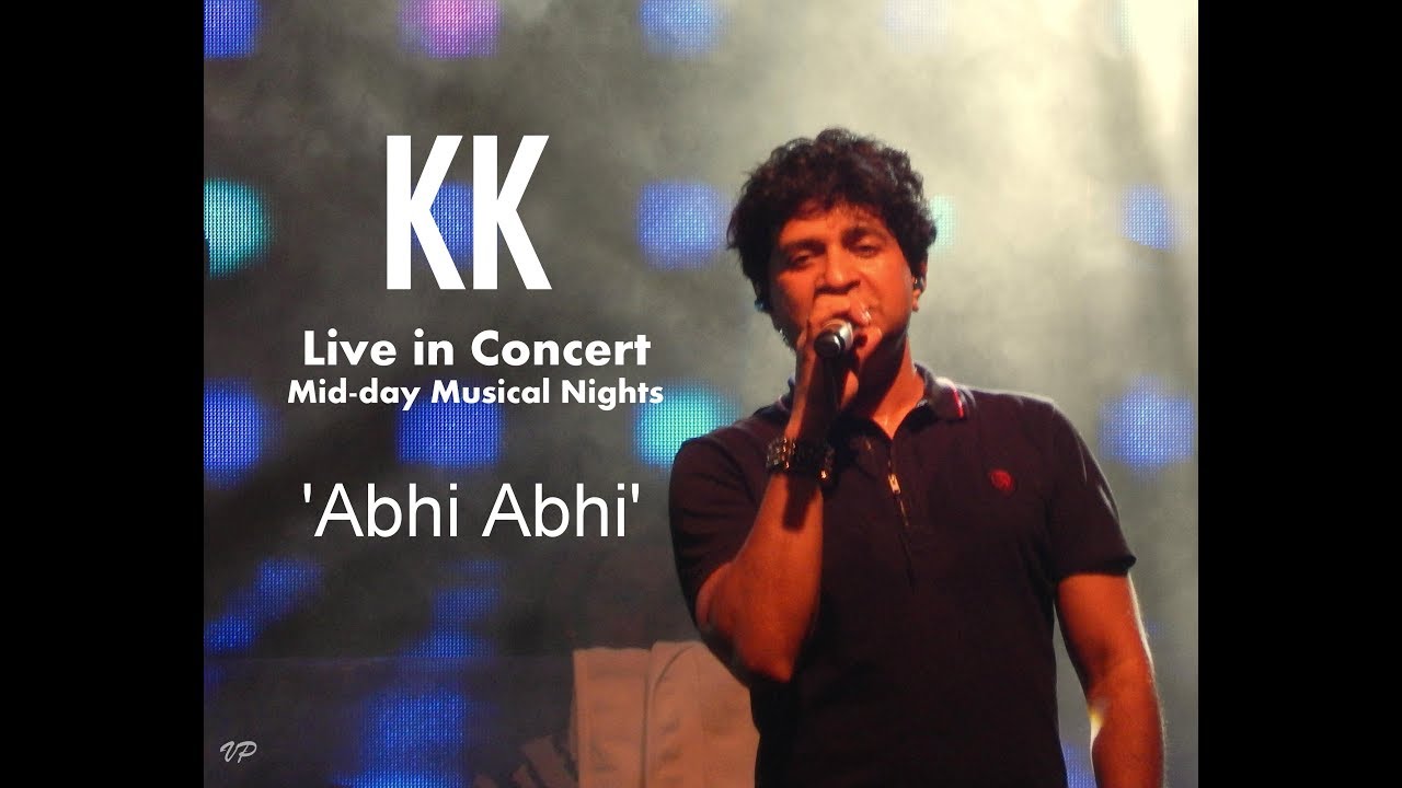 'Abhi Abhi' - KK Live in concert - Midday Musical Nights: Dublin Square: Phoenix Marketcity