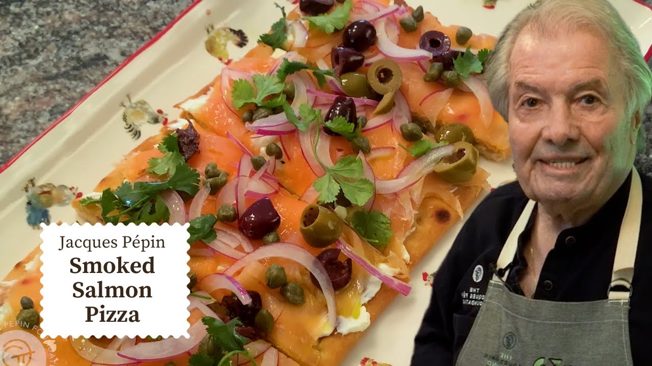 Попробуйте пиццу с лососем по рецепту Жака Пепена &mdash; просто и вкусно! | Готовим дома | KQED