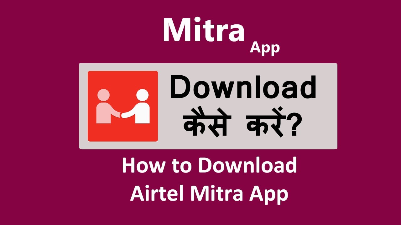 How to download the Airtel Mitra app
