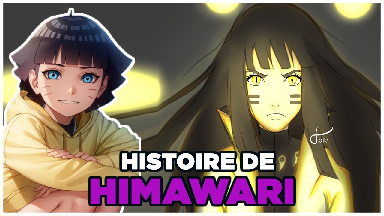 L'histoire complète de Himawari Uzumaki (Boruto)