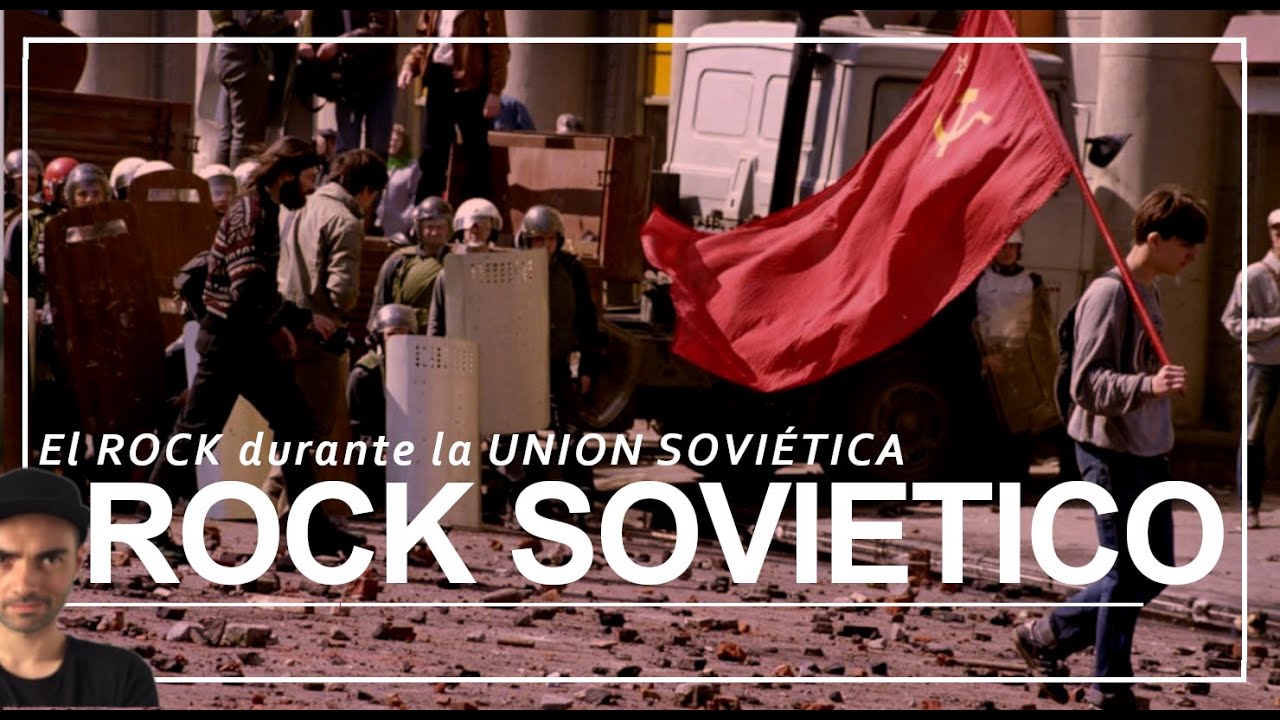 EL ROCK EN LA UNIÓN SOVIÉTICA