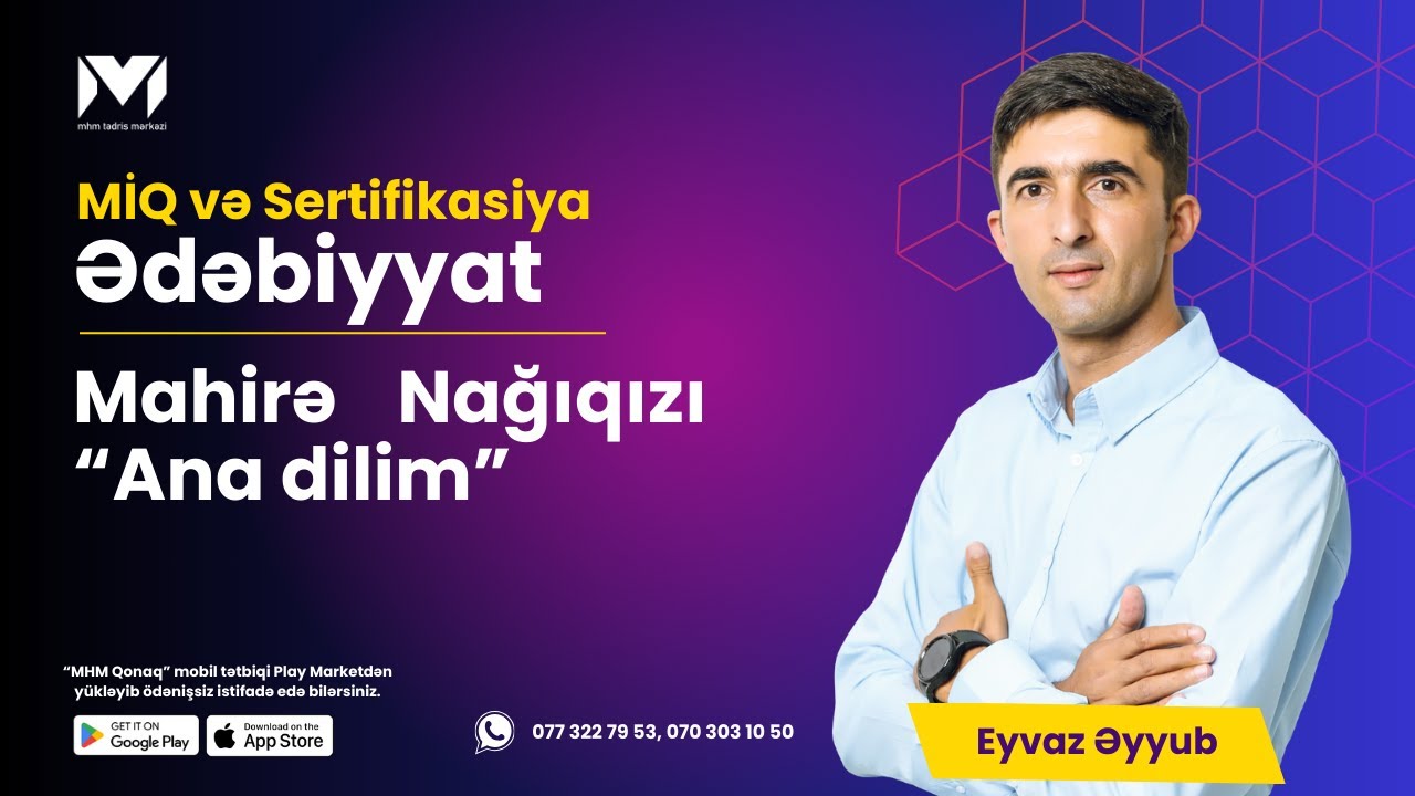 Eyvaz Əyyub-Mahirə Nağıqızı - “Ana dilim” əsərinin təhlili