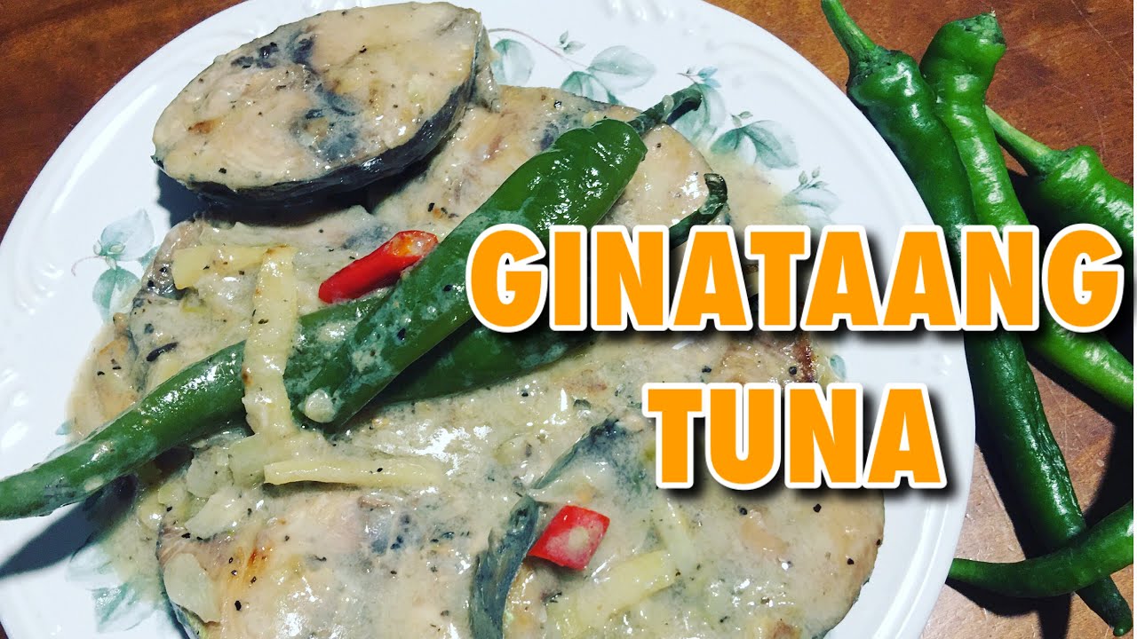 GINATAANG TUNA RECIPE | GINATAANG TUNA | HOW TO COOK FISH IN COCONUT MILK | Pepperhona’s Kitchen