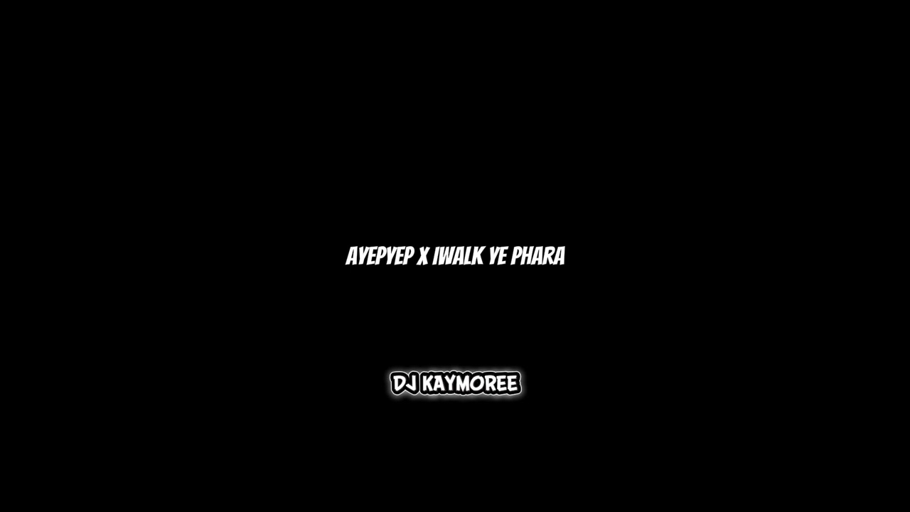 Ayepyep x IWalk ye phara (FULL AUDIO)