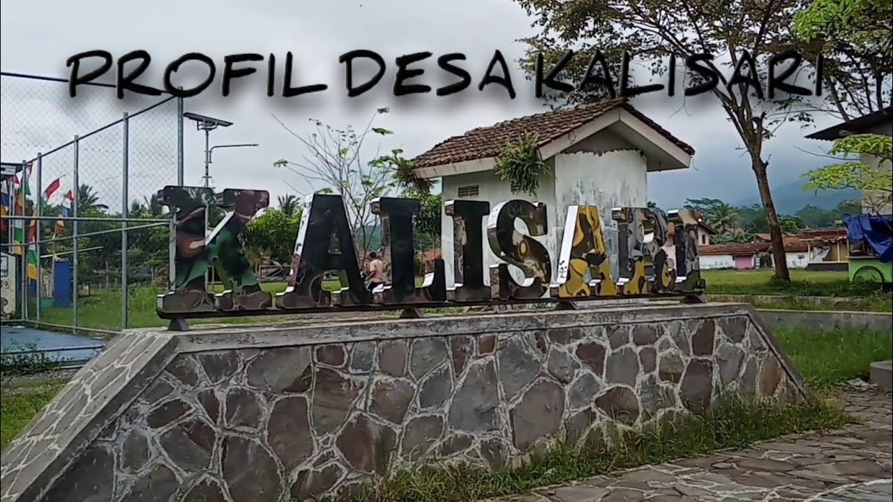 VIDEO PROFIL DESA KALISARI , KECAMATAN CILONGOK KABUPATEN BANYUMAS