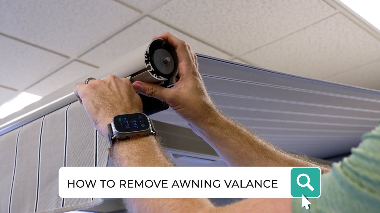 How To Remove Awning Valance