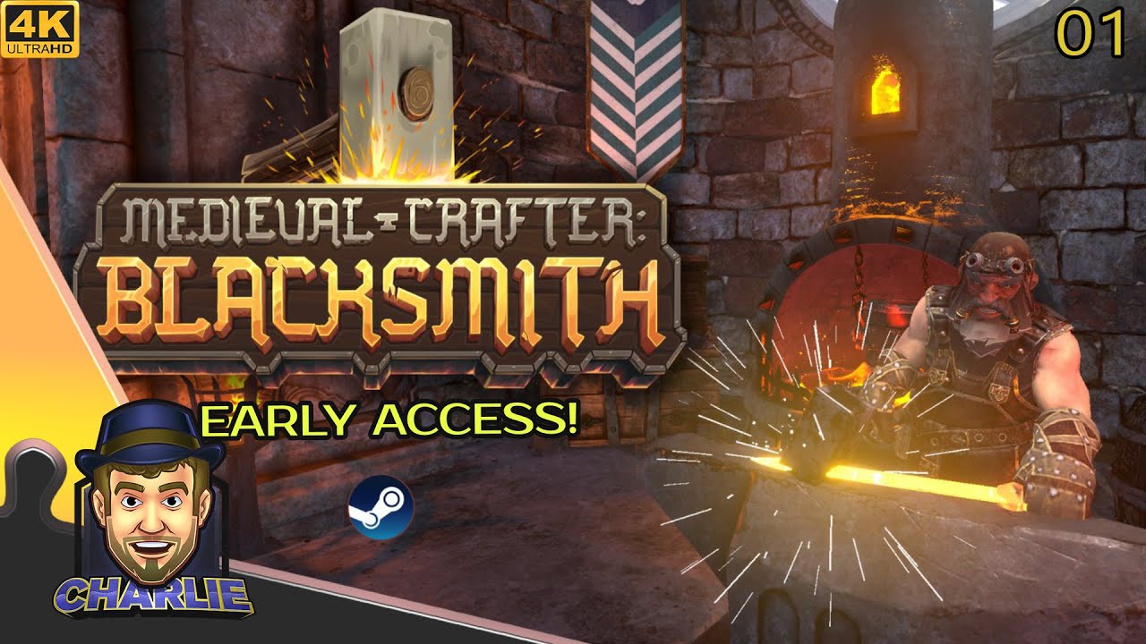 FANTASY BLACKSMITH SIM GOES EARLY ACCESS! - Medieval Crafter Blacksmith Simulator Gameplay - 01