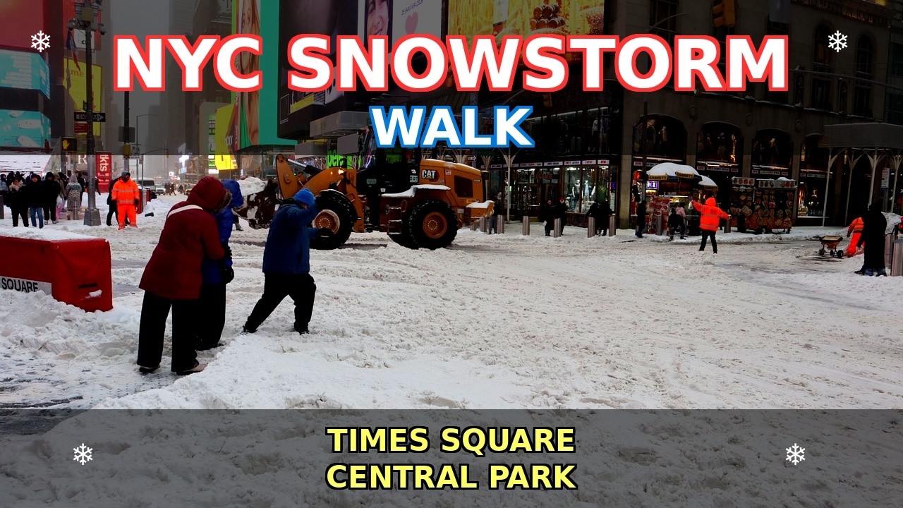 NYC Snowstorm Walk – Central Park & Times Square in the Storm!