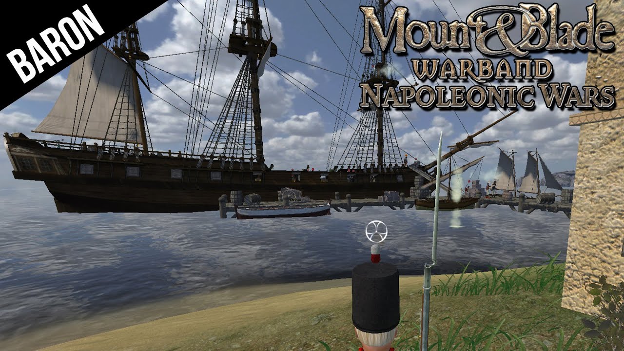 Mount and Blade Napoleonic Wars - Amphibious Invasion!  I'm Better Than Stalin!