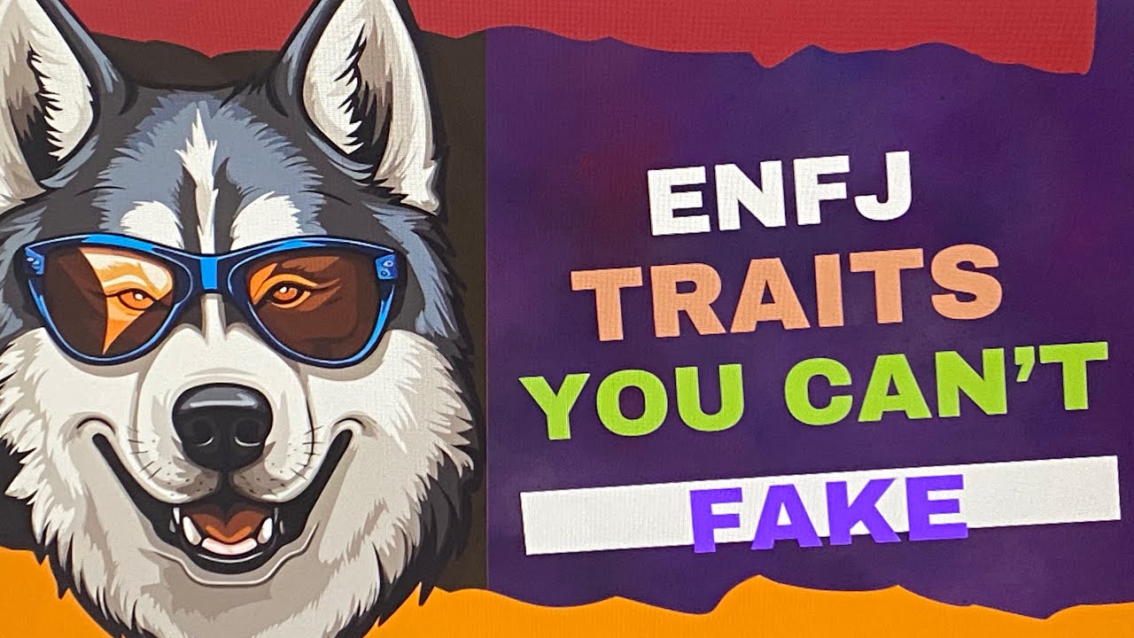 How to Know for Sure You’re an ENFJ?