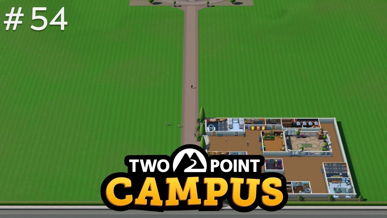 Two Point Campus #54 - Two Point University Beautifully Broke