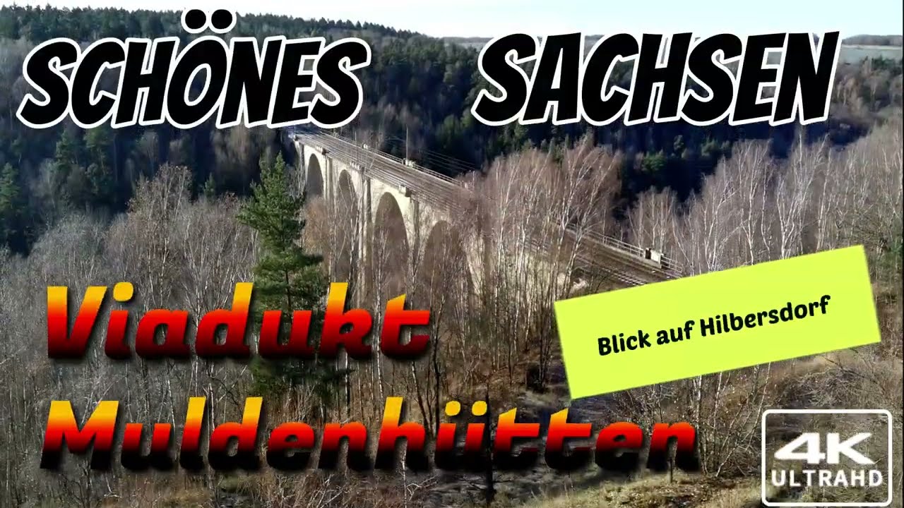 Schönes Sachsen - Viadukt Muldenhütten (4K)