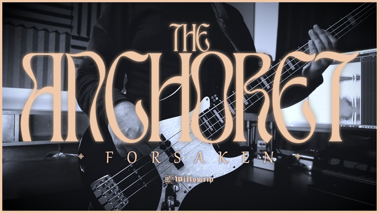 The Anchoret  - Forsaken [ Guitar and Bass Playthrough ]