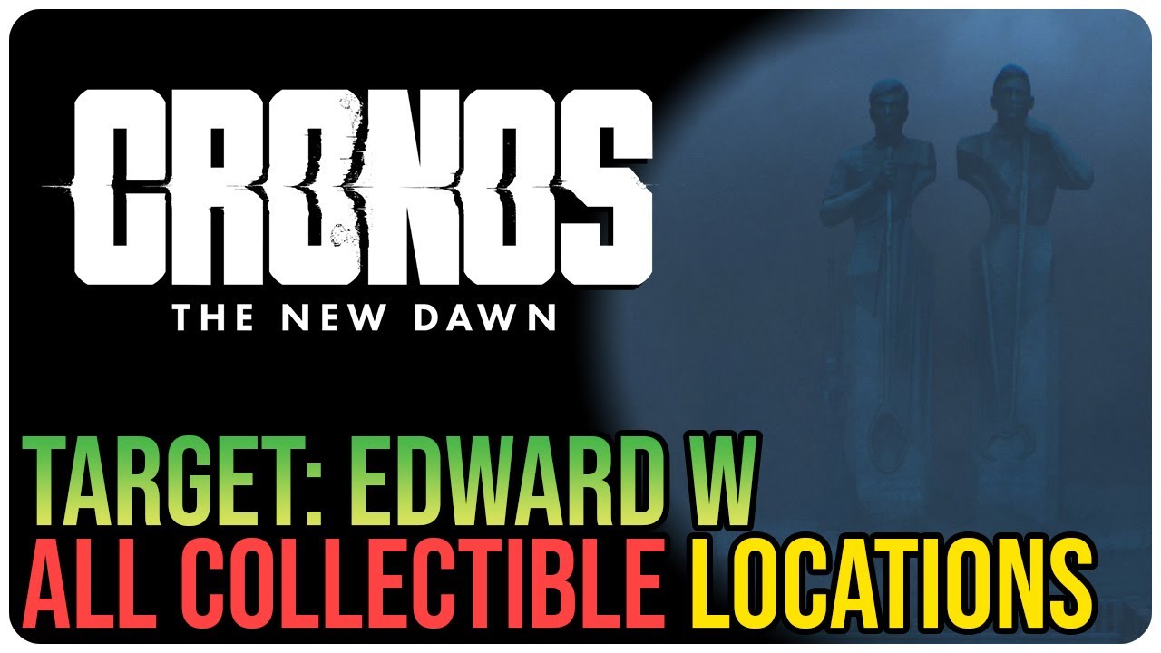 Cronos The New Dawn – All Collectibles PART 4 – Find the Target: Edward Wisniewski