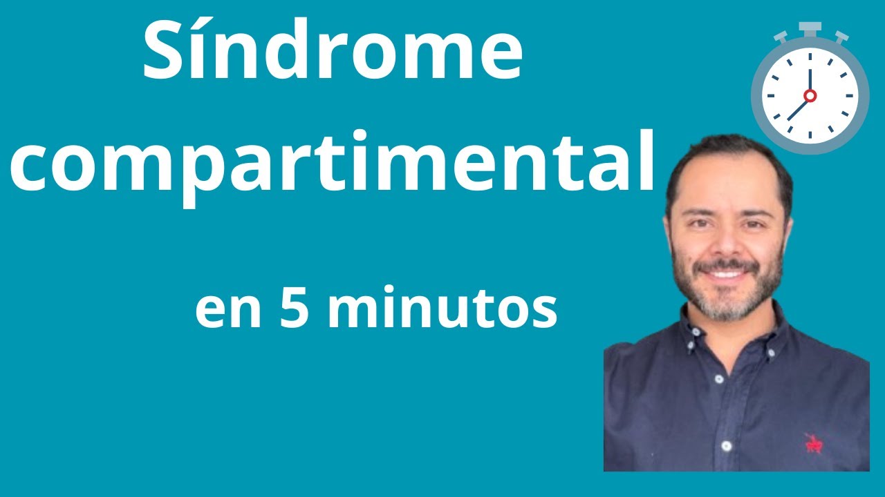Síndrome compartimental explicado fácil: diagnóstico, signos clave y manejo urgente