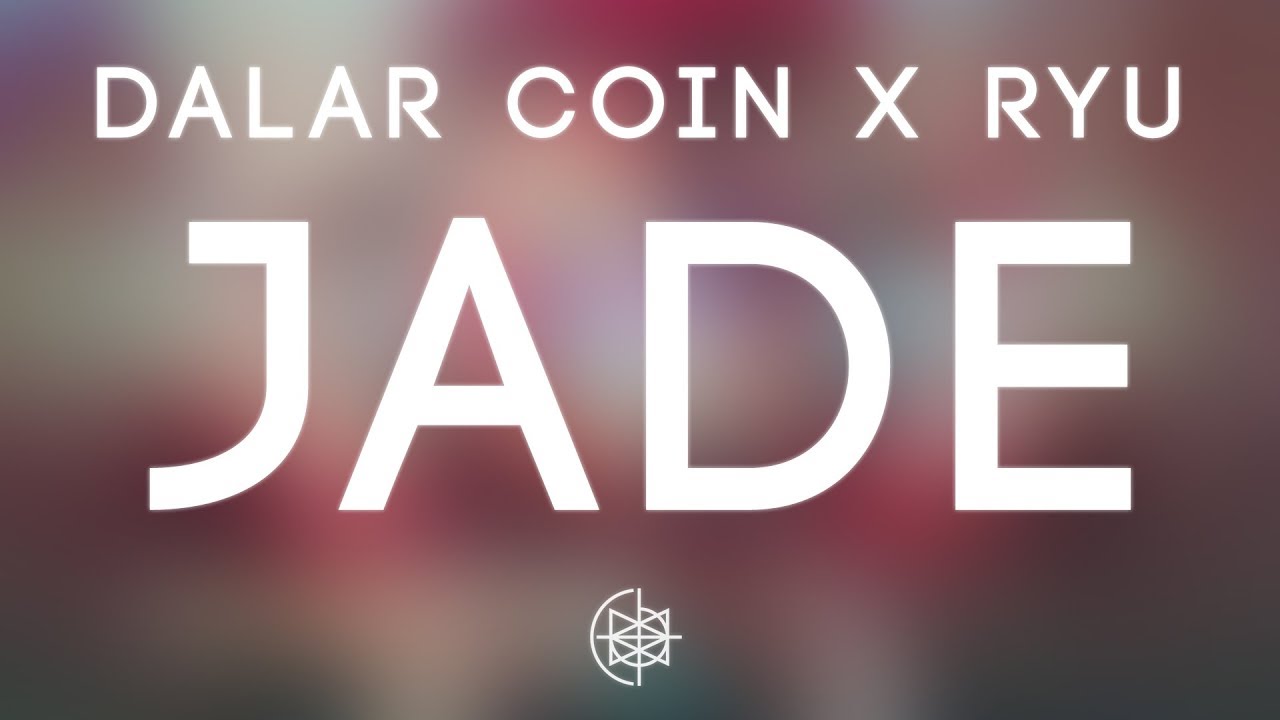 Dalar Coin x Ryu - Jade