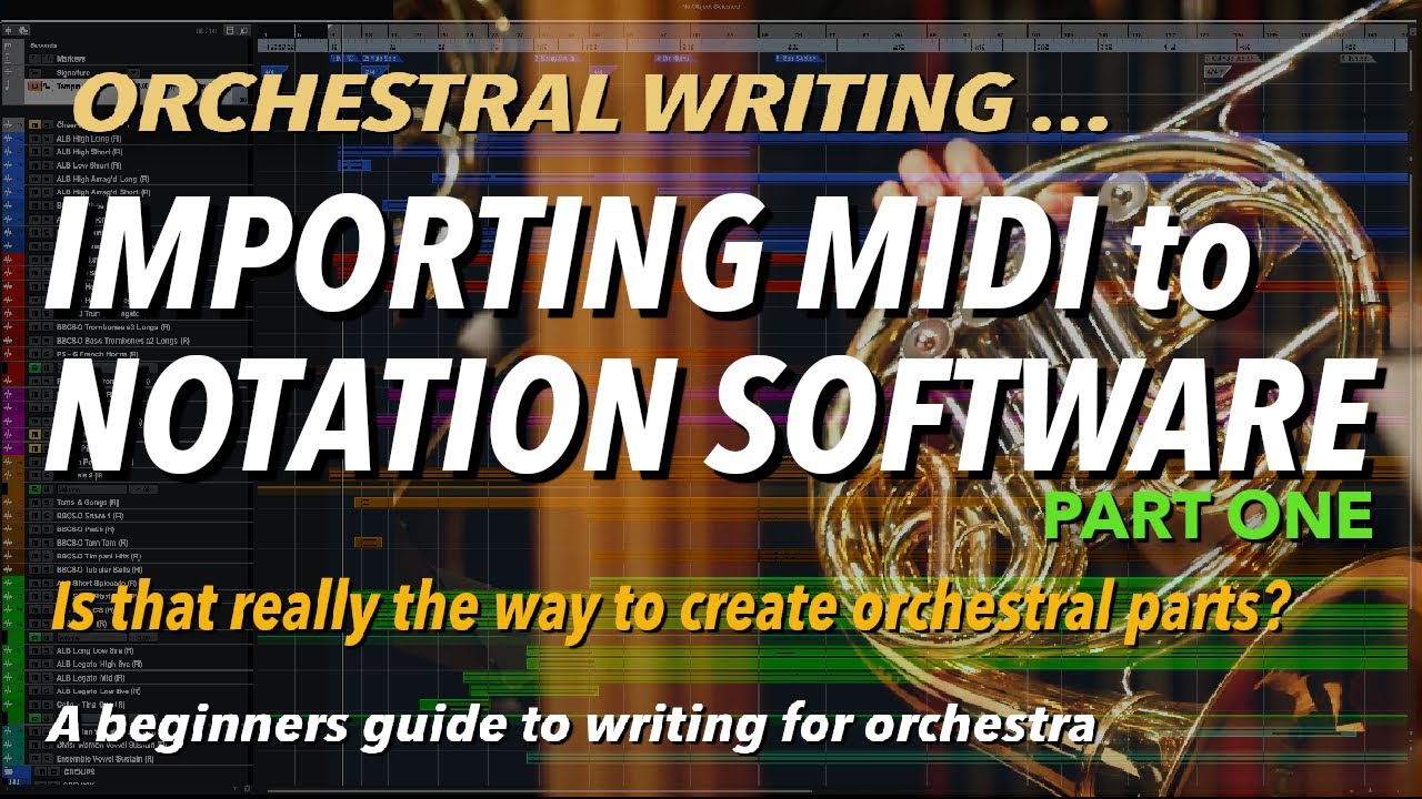 Creating Orchestral Parts from MIDI files - Part 1