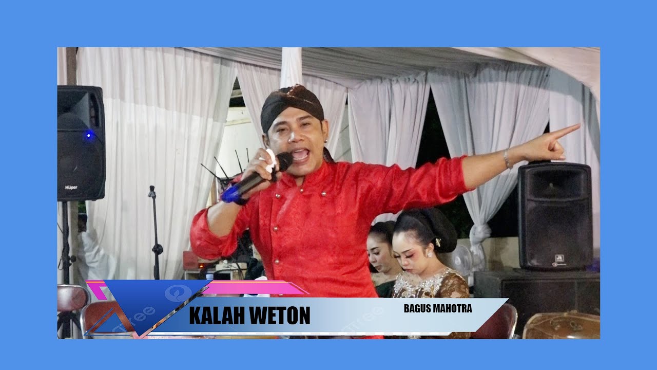 KALAH WETON - BAGUS MAHOTRA