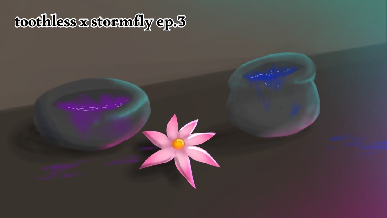 toothless X stormfly {ep.3} 