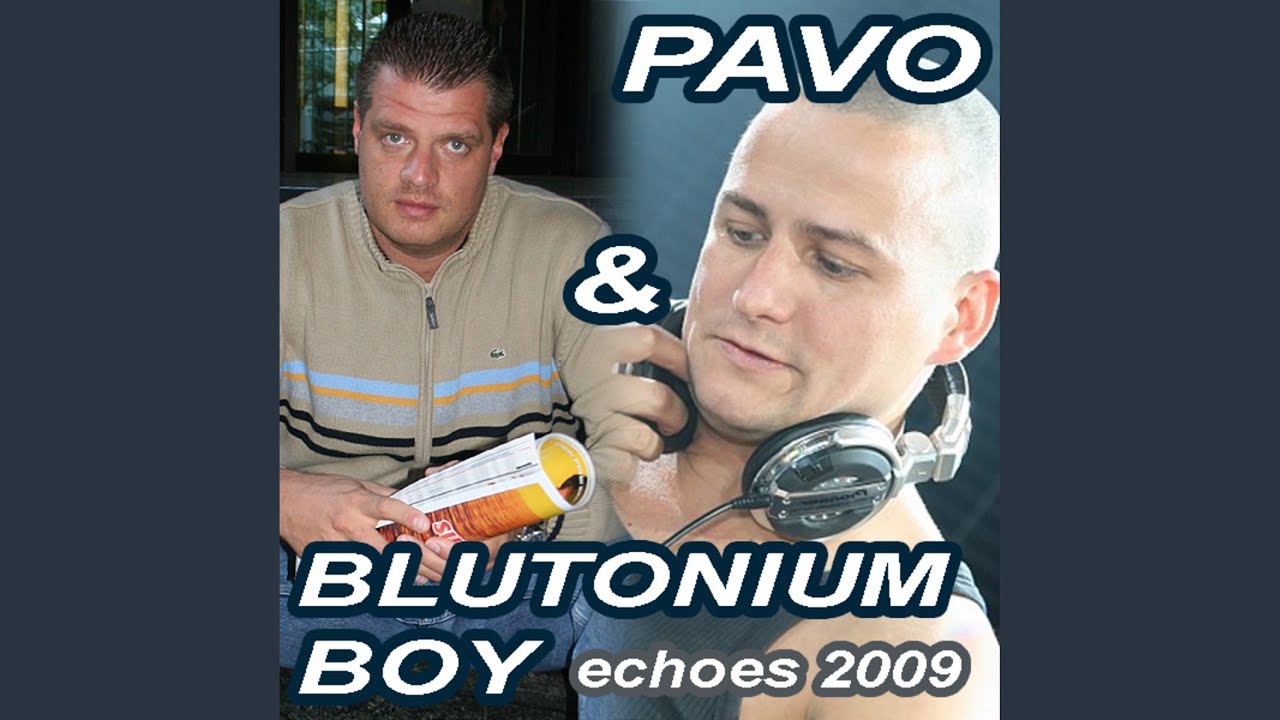 Echoes 2009 (Blutonium Boy Mix)