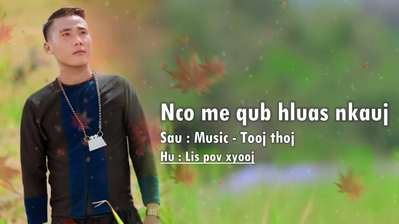 Nco me qub hluas nkauj - Lis pov xyooj 2025