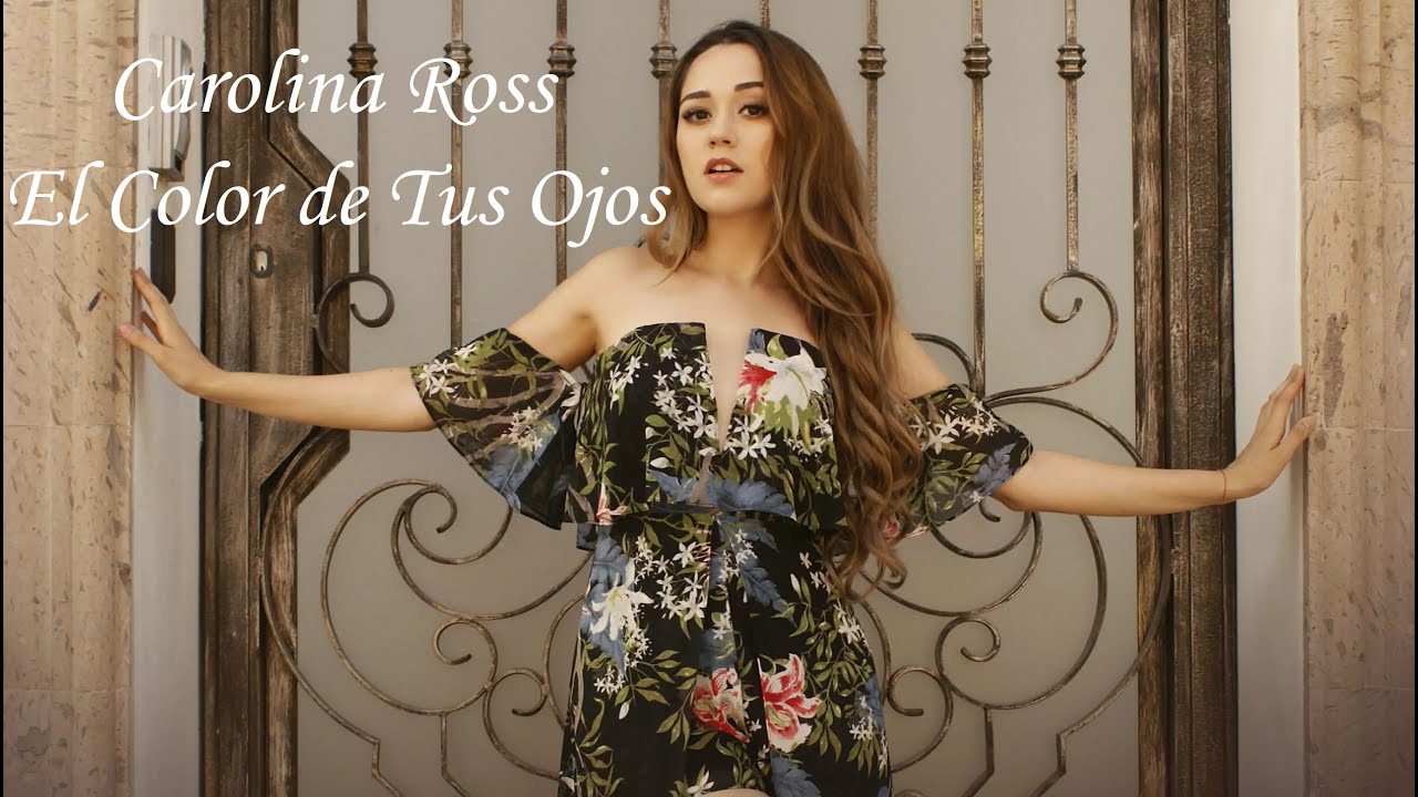 Carolina Ross - El Color de Tus Ojos (Letra)