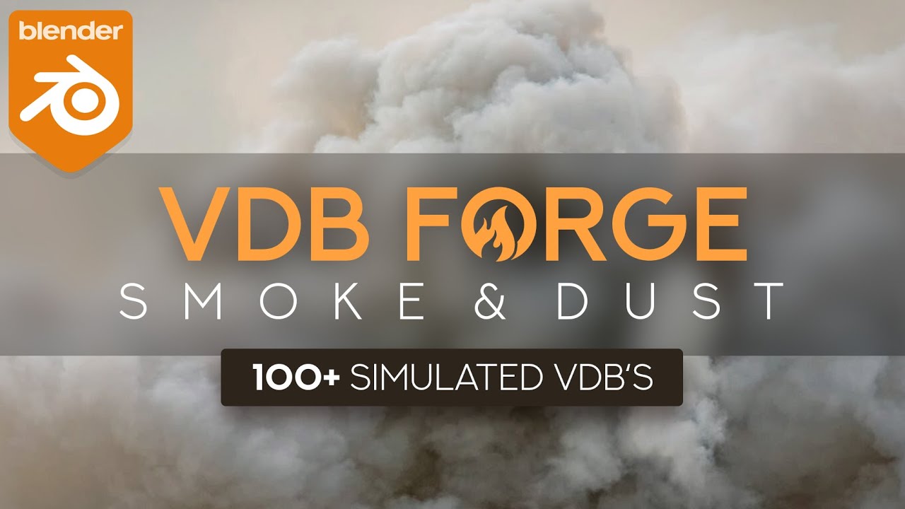 VDB Forge - Smoke & Dust | Blender Asset Library