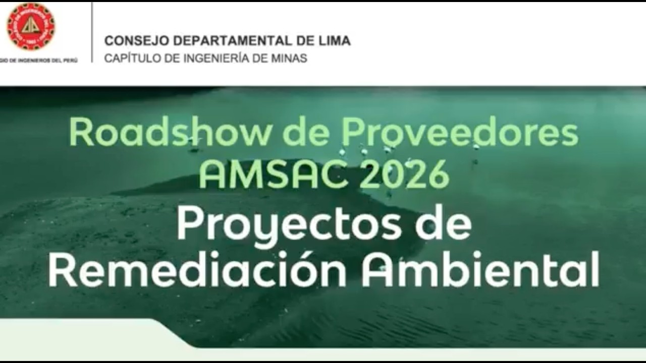 Roadshow AMSAC 2026: Proyectos de remediación ambiental