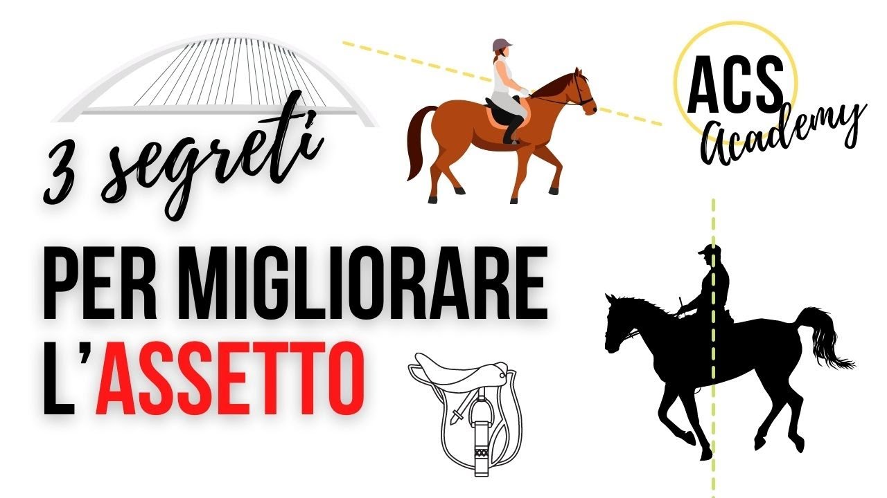 EQUITAZIONE: 3 SEGRETI PER MIGLIORARE L’ASSETTO