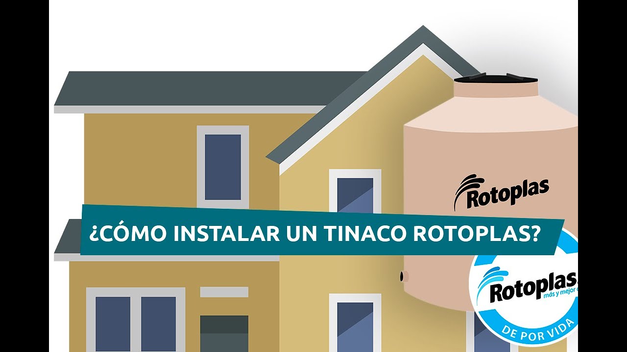&iquest;C&oacute;mo instalar un tinaco Rotoplas?