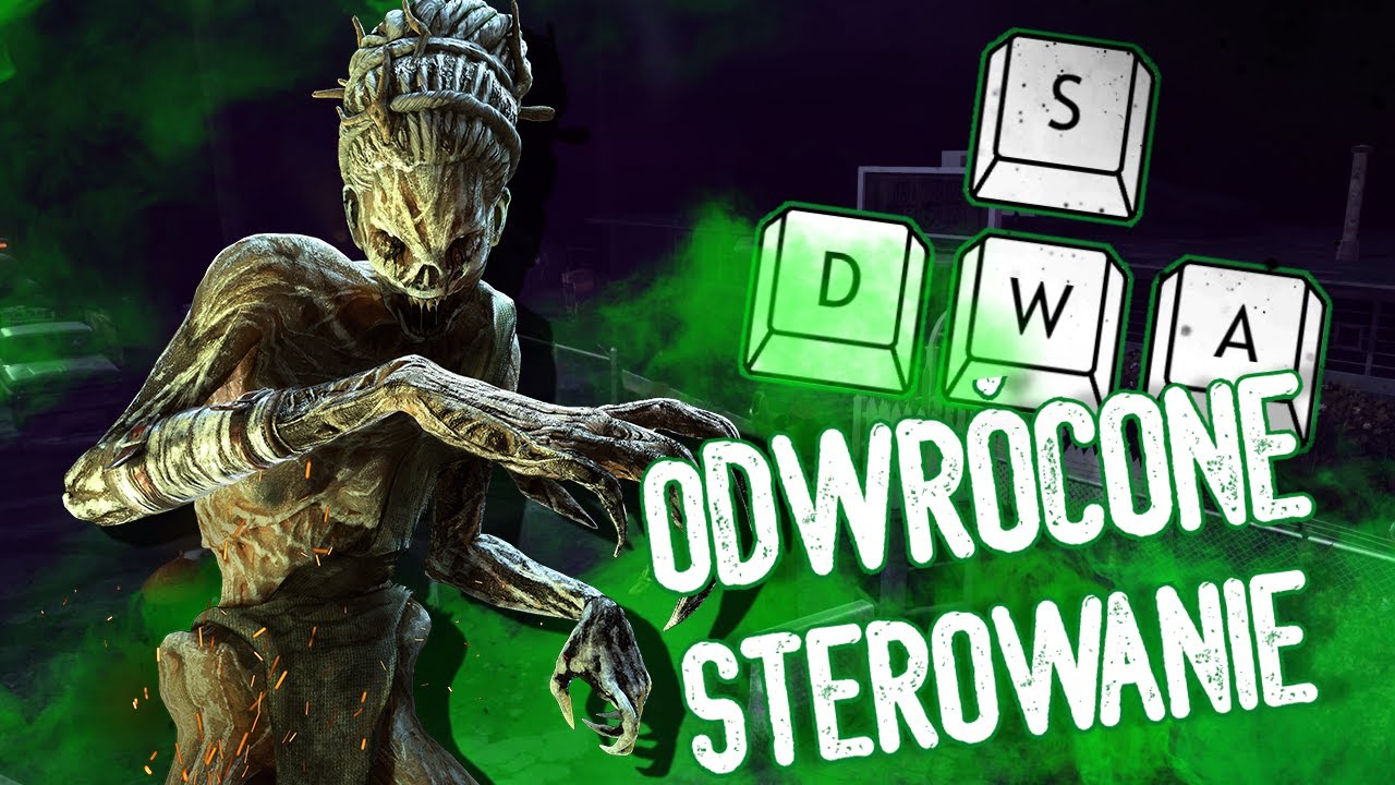 Challange - odwr&oacute;cone sterowanie, Dead by Daylight