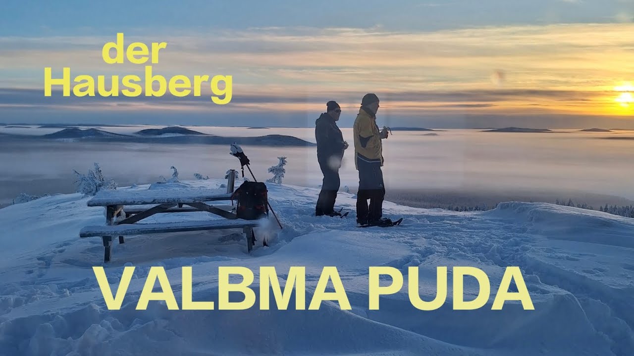 Der Hausberg  VALBMA PUODA