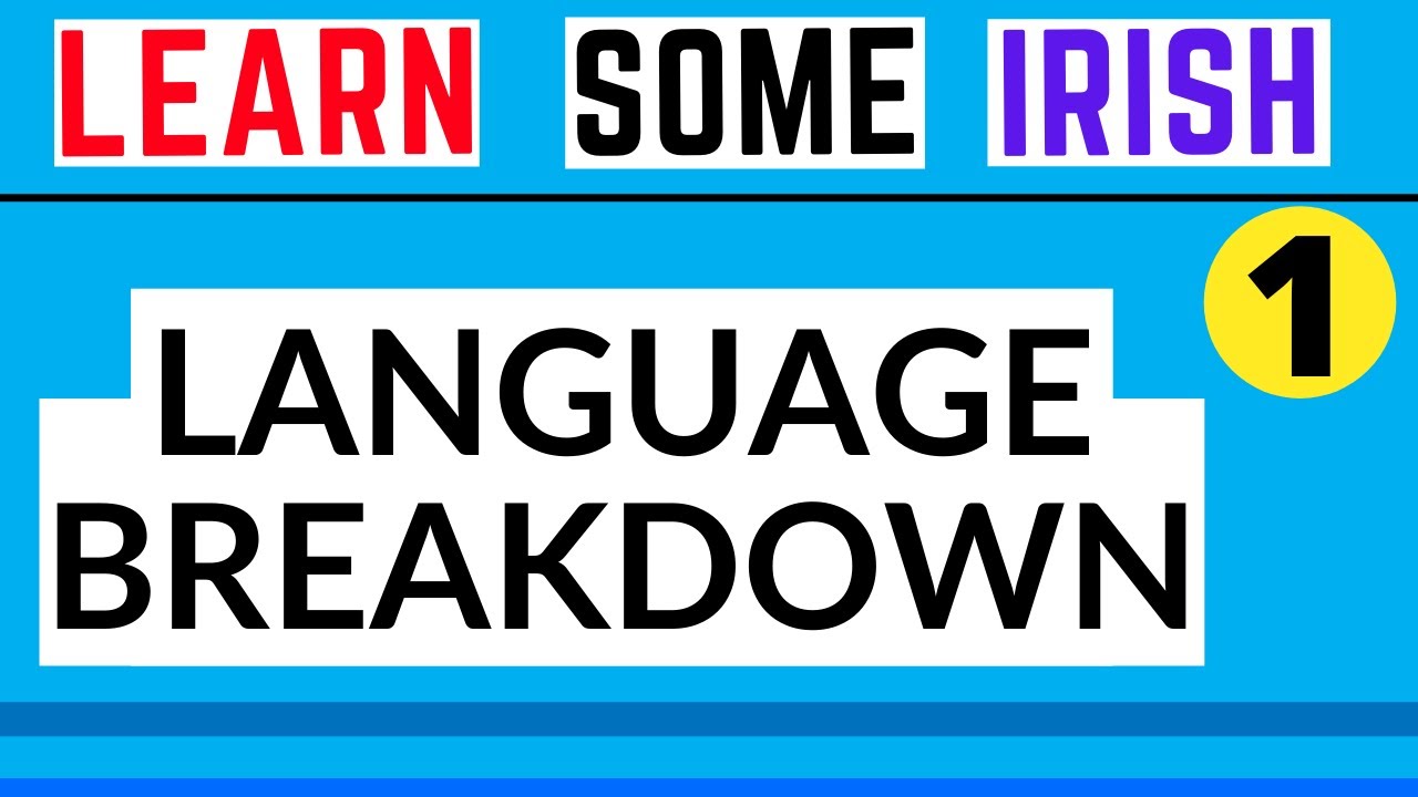 Irish Language Breakdown - Conversational Passage Translated