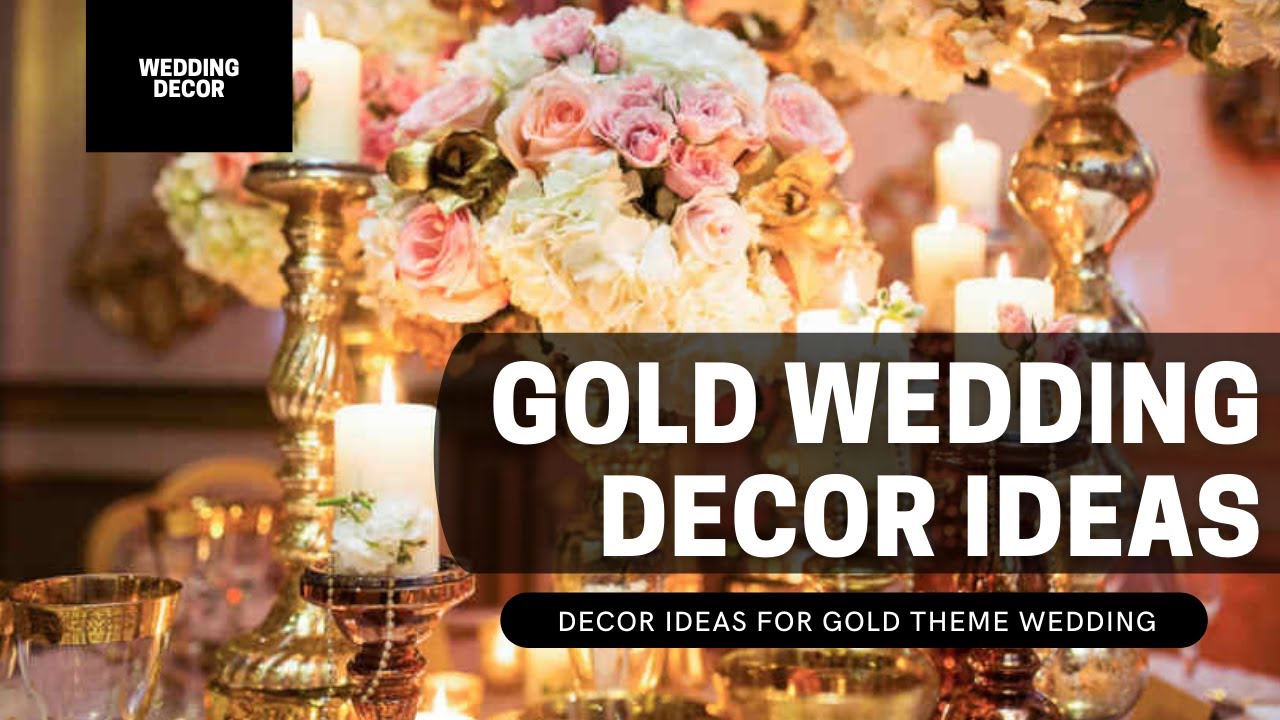Gold Decor Ideas Wedding 2025 | Gold Centrepieces | Gold Backdrops | Gold Designs