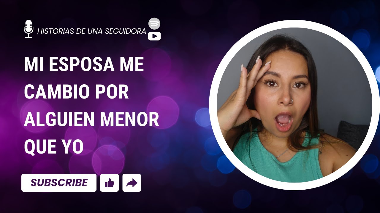 NO PENSE QUE MI ESPOSA ME CAMBIARIA POR ALGUIEN MUCHO MENOR QUE YO... HISTORIA DE UN SEGUIDOR