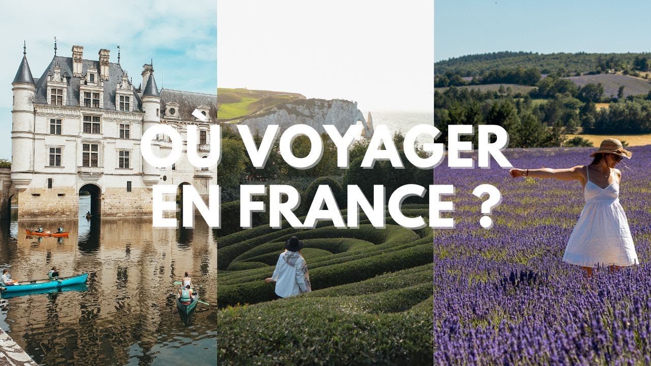 OU PARTIR EN FRANCE EN 2026 ?