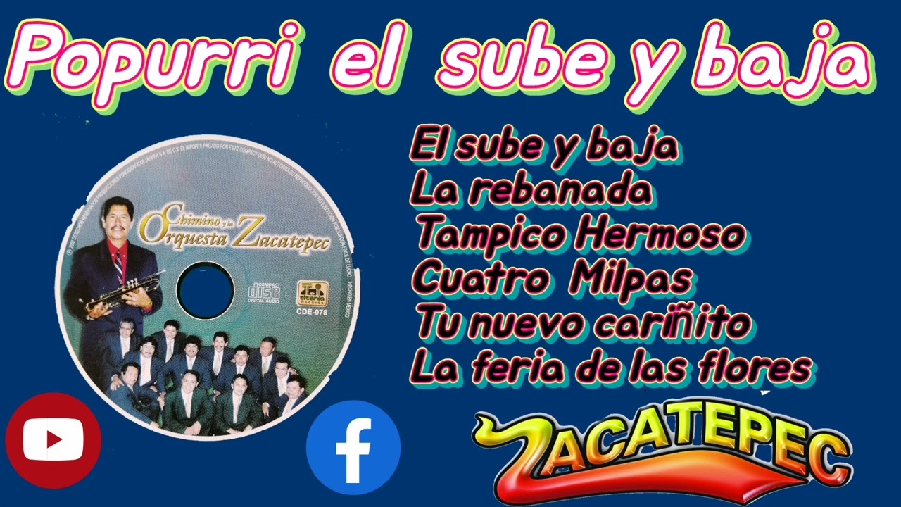 POP EL SUBE Y BAJA - ORQUESTA ZACATEPEC - CARNAVALERA